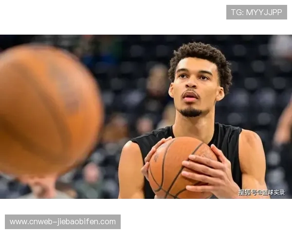 文班亚马成长曲线分析 马刺培养计划的长远眼光